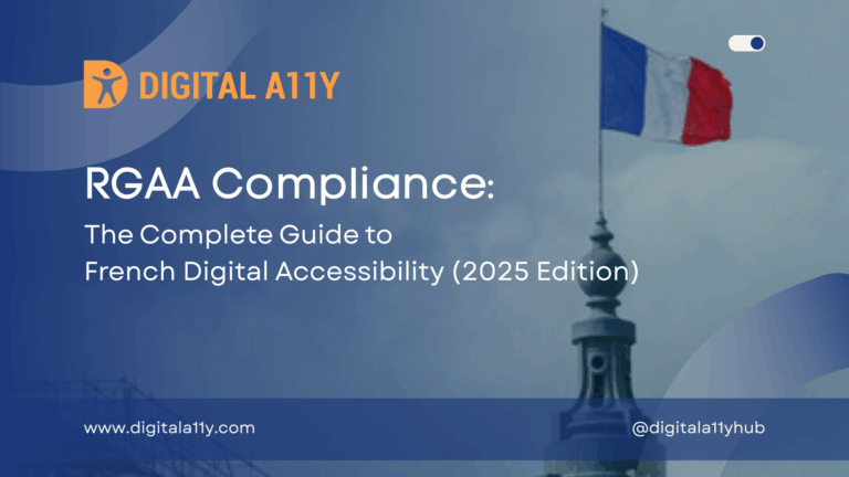 RGAA Compliance: The Complete Guide to French Digital Accessibility (2025 Edition)